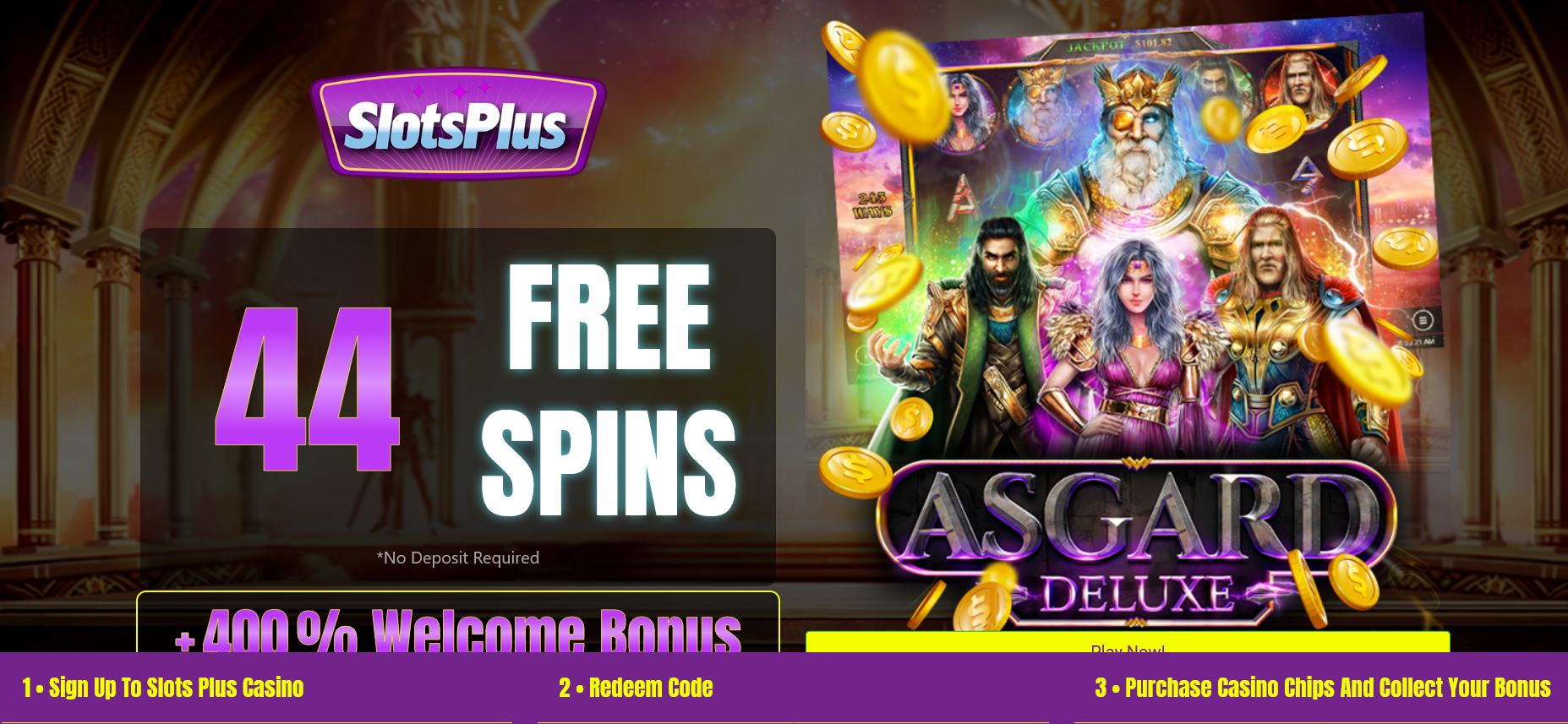 Slots Plus Casino / 400%
WELCOME BONUS | + 44 FREE Spins Slots Plus
Casino / 400% WELCOME BONUS | + 44 FREE
Spins